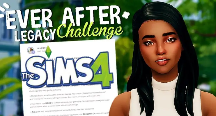 Ever After Sims 4 Legacy Challenge
